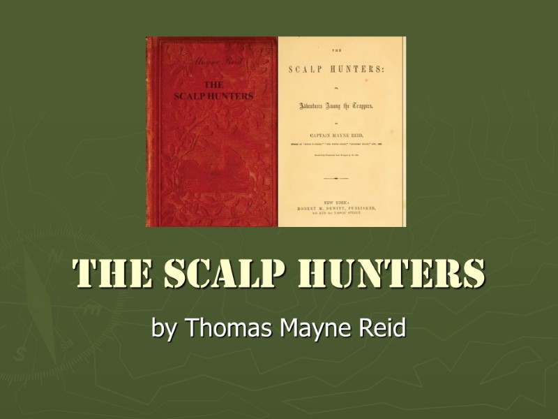 The scalp hunters by Thomas Mayne Reid
